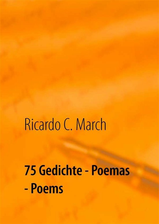 Cover for March · 75 Gedichte - Poemas - Poems (Bog)