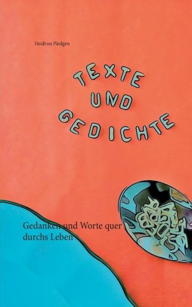 Cover for Päulgen · Texte und Gedichte (Buch) (2017)