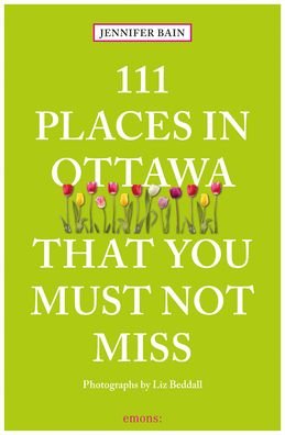 Cover for Jennifer Bain · 111 Places in Ottawa That You Must Not Miss - 111 Places (Paperback Book) (2022)