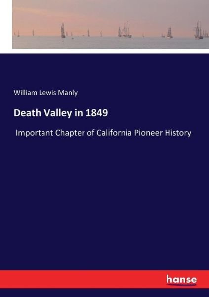 Cover for Manly · Death Valley in 1849 (Book) (2017)