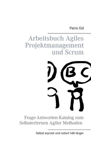 Cover for Eid · Arbeitsbuch Agiles Projektmanagemen (Bog) (2019)