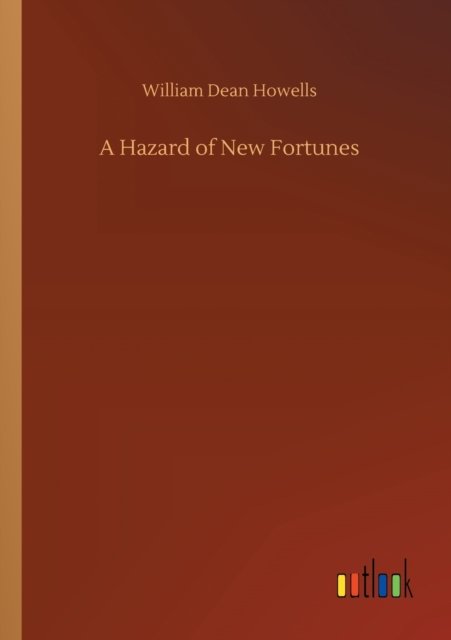 Cover for William Dean Howells · A Hazard of New Fortunes (Paperback Book) (2020)