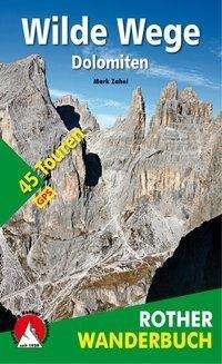Wilde Wege Dolomiten - Zahel - Libros -  - 9783763331888 - 
