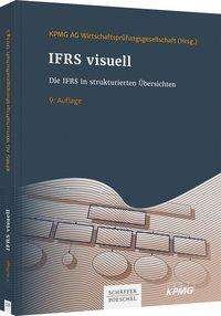 Cover for Kpmg, Ag Wirtschaftsprüfungsgesellschaft (hg) · IFRS visuell (Bog)