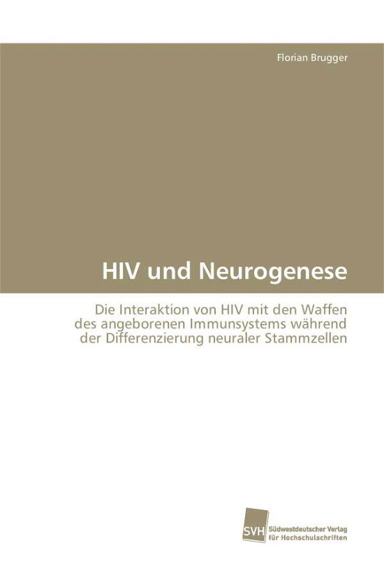 Cover for Brugger Florian · Hiv Und Neurogenese (Paperback Book) (2009)