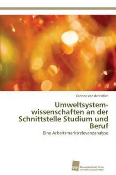 Cover for Von Der Hellen Corinne · Umweltsystemwissenschaften an Der Schnittstelle Studium Und Beruf (Paperback Book) (2012)