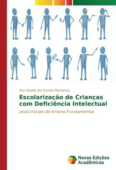 Cover for Mendonça · Escolarização de Crianças com (Book)