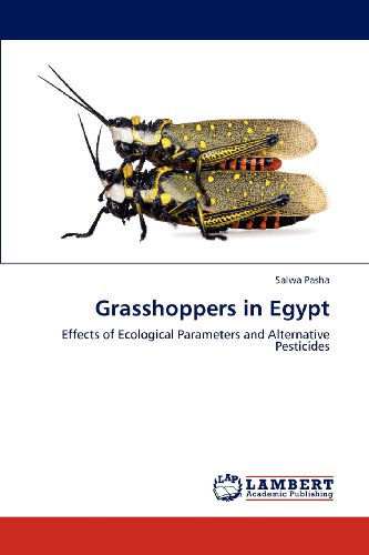 Cover for Salwa Pasha · Grasshoppers in Egypt (Paperback Book) (2011)