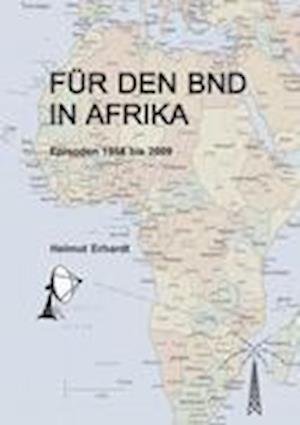 Cover for Erhardt · Für den BND in Afrika (Bog)