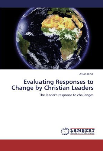 Cover for Assan Biruli · Evaluating Responses to Change by Christian Leaders: the Leader's Response to Challenges (Pocketbok) (2012)