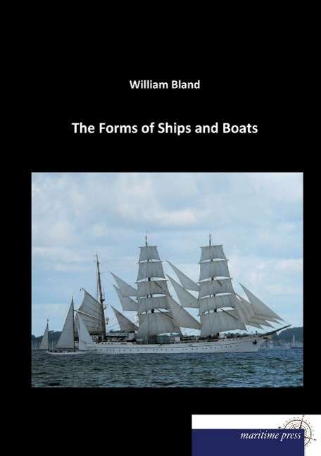 Cover for Bland · The Forms of Ships and Boats (Book)