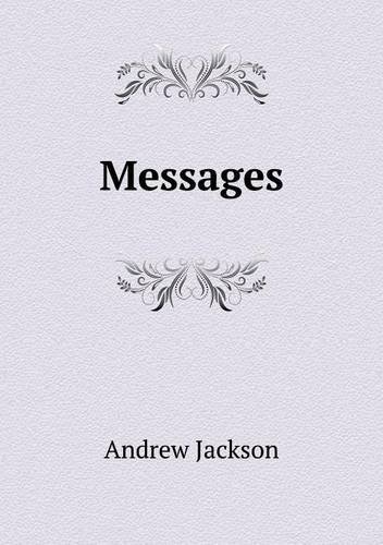 Cover for Andrew Jackson · Messages (Paperback Book) (2013)