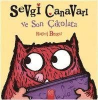Cover for Rachel Bright · Sevgi Canavari ve Son Cikolata (Paperback Book) (2018)