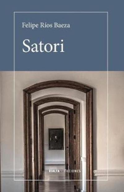 Cover for Felipe Rios Baeza · Satori (Taschenbuch) (2018)