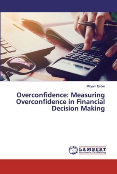 Cover for Esber · Overconfidence: Measuring Overcon (Buch) (2019)