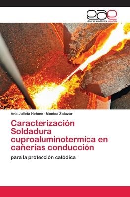 Cover for Nehme · Caracterización Soldadura cuproal (Bog) (2018)