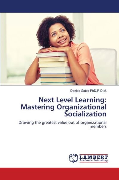 Cover for Gates · Next Level Learning: Mastering Or (Book) (2020)