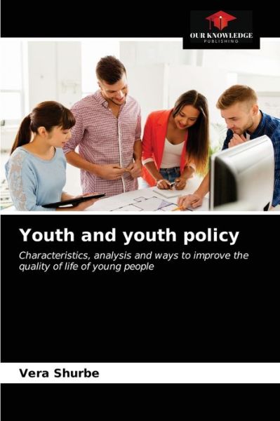 Cover for Vera Shurbe · Youth and youth policy (Paperback Book) (2021)