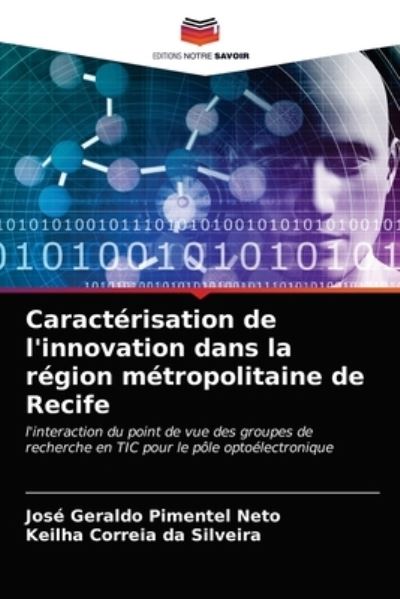 Cover for Jose Geraldo Pimentel Neto · Caracterisation de l'innovation dans la region metropolitaine de Recife (Paperback Book) (2021)