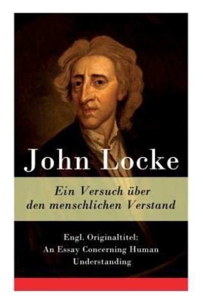 Cover for John Locke · Ein Versuch uber den menschlichen Verstand (Taschenbuch) (2018)