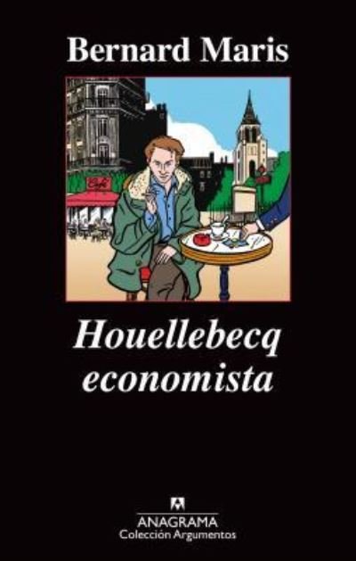 Cover for Bernard Maris · Houellebecq economista (Book) [Primera edición. edition] (2015)
