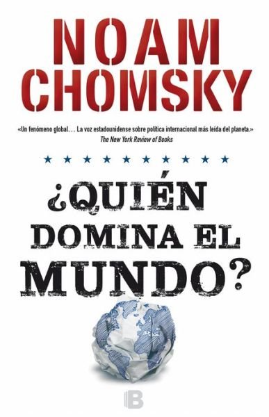 Cover for Noam Chomsky · Quien domina el mundo?/ Who Rules the World? (Paperback Book) (2017)