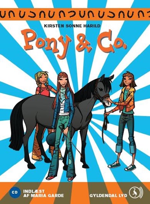 Cover for Kirsten Sonne Harild · Pony &amp; Co: Pony &amp; Co. 1 - Pony &amp; Co. (Audiobook (MP3)) [1th edição] (2007)