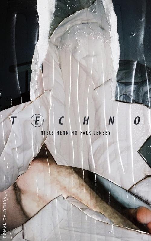 Cover for Niels Henning Falk Jensby · Techno (Sewn Spine Book) [1st edition] (2016)
