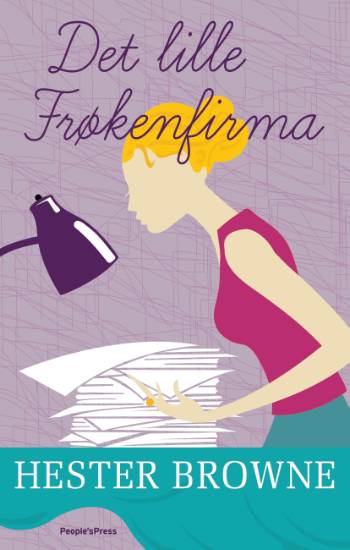 Det lille frøkenfirma - Hester Browne - Kirjat - People's Press - 9788770550888 - maanantai 23. kesäkuuta 2008