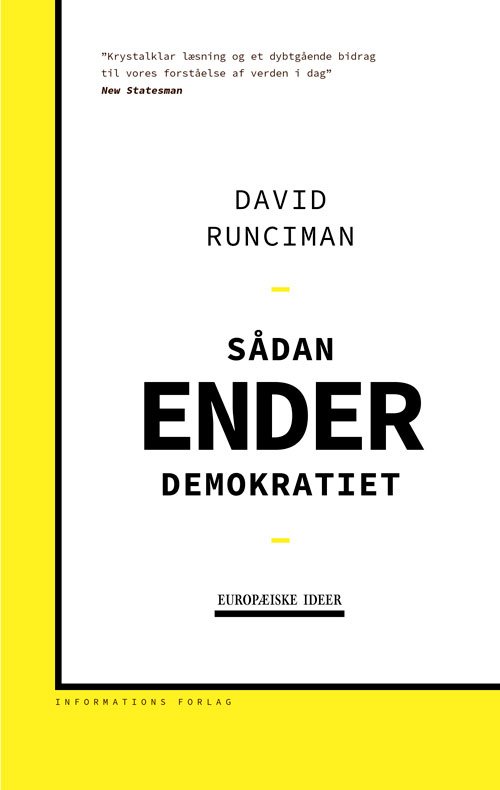 Cover for David Runciman · Europæiske Ideer: Sådan ender demokratiet (Sewn Spine Book) [1.º edición] (2018)