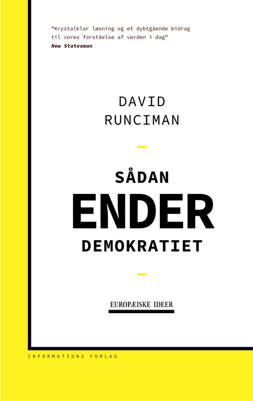 Cover for David Runciman · Europæiske Ideer: Sådan ender demokratiet (Sewn Spine Book) [1. Painos] (2018)