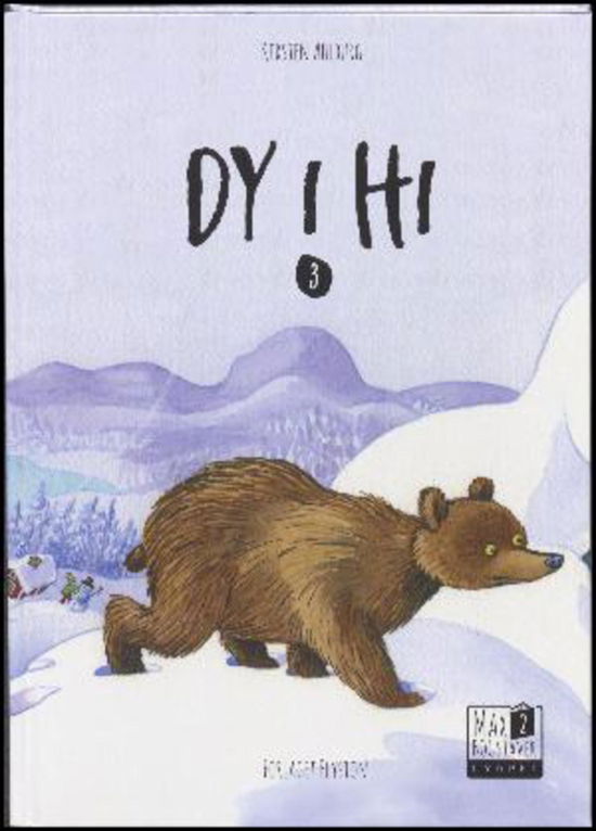 Cover for Kirsten Ahlburg · Max 2: Dy i hi (Hardcover Book) [1. Painos] (2016)