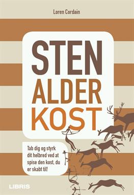 Cover for Loren Cordain · Stenalderkost (Paperback Book) [2nd edition] [Paperback] (2011)