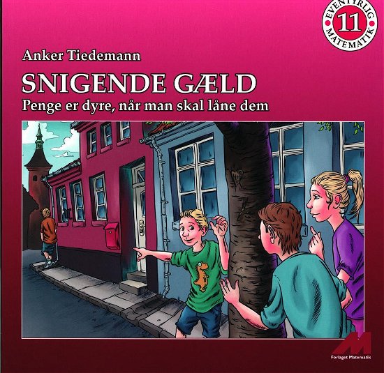 Cover for Anker Tiedemann · Eventyrlig Matematik - mellemtrin: Snigende gæld (Paperback Bog) (2017)
