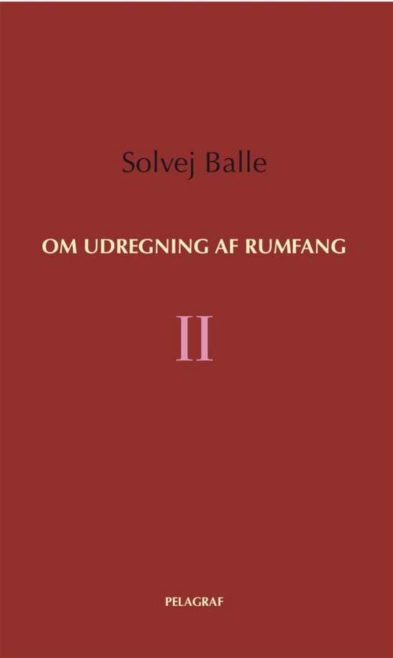 Cover for Solvej Balle · Om udregning af rumfang II (Sewn Spine Book) [1. Painos] (2020)