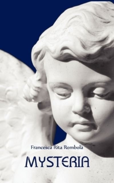 Mysteria - Francesca Rita Rombola - Libros - Bore Srl - 9788866185888 - 4 de marzo de 2012