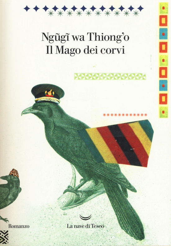 Il Mago Dei Corvi - Ngugi Wa Thiong'o - Livros -  - 9788893448888 - 