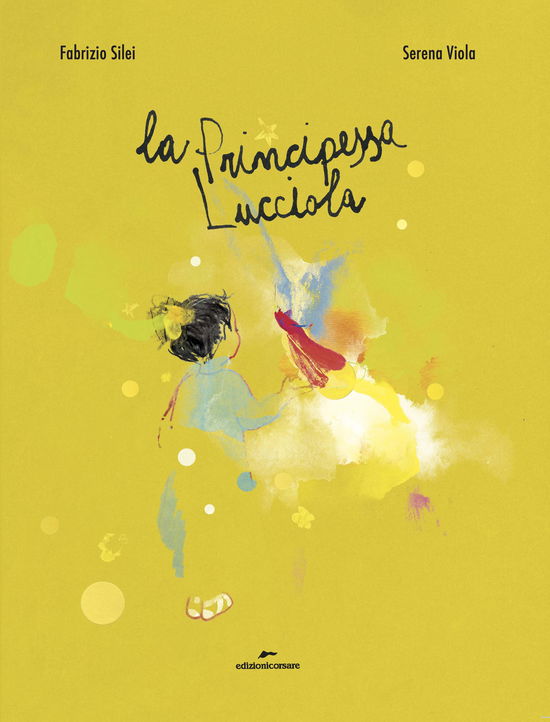 Cover for Fabrizio Silei · La Principessa Lucciola (Book)