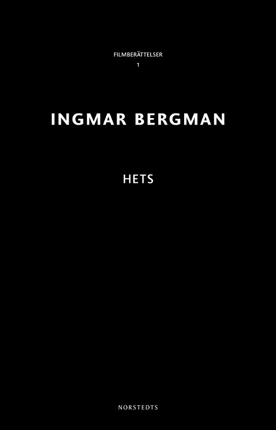 Cover for Ingmar Bergman · Ingmar Bergman Filmberättelser: Hets (Book) (2018)