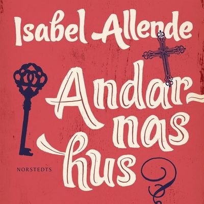 Cover for Isabel Allende · Andarnas hus (Hörbuch (MP3)) (2018)