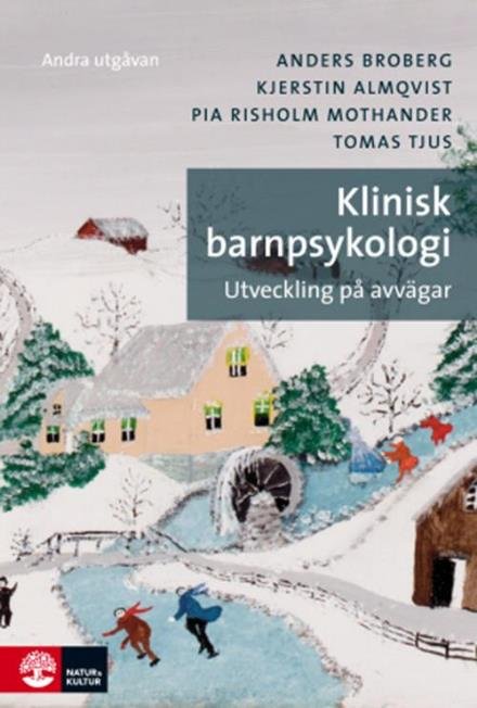 Cover for Broberg Anders · Klinisk barnpsykologi : utveckling på avvägar (2.utg.) (Bound Book) (2015)