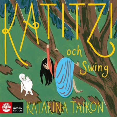 Cover for Katarina Taikon · Katitzi: Katitzi ; Katitzi och Swing (Książka audio (MP3)) (2016)