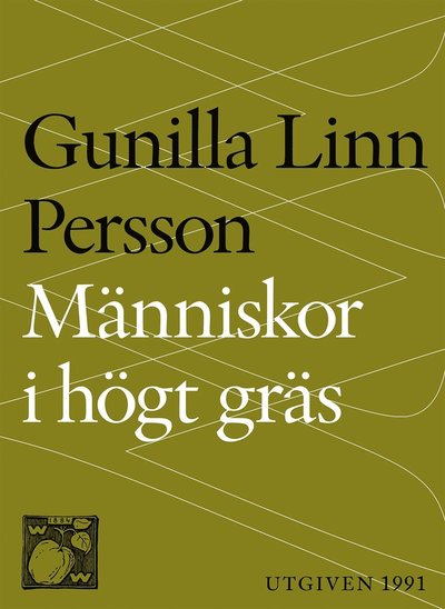 Cover for Gunilla Linn Persson · Människor i högt gräs (ePUB) (2015)