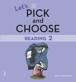 Cover for Birgitta Ecker Hoas · Let's Pick and Choose: Let's Pick and Choose, Reading 2 - Nivå 2 (Book) (2014)