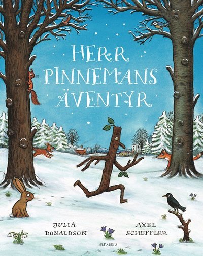 Cover for Julia Donaldson · Kalasbok: Herr Pinnemans äventyr (Bound Book) (2013)