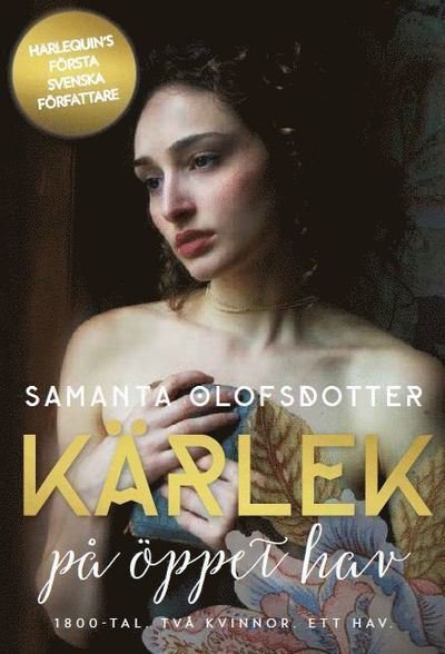 Cover for Samanta Olofsdotter · Kärlek på öppet hav (Indbundet Bog) (2016)