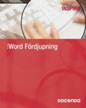 Inspira fördjupning: Word fördjupning - Eva Ansell - Libros - Docendo - 9789172078888 - 15 de marzo de 2006