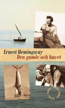 Cover for Ernest Hemingway · Den gamle och havet (Bok) (2018)