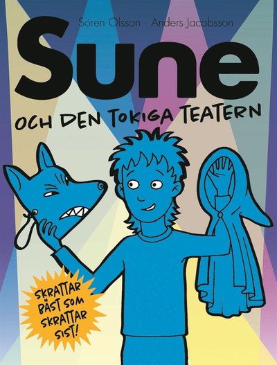 Cover for Sören Olsson · Sune: Sune och den tokiga teatern (ePUB) (2020)