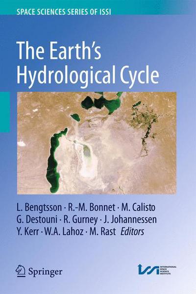 Michael Rast · The Earth's Hydrological Cycle - Space Sciences Series of ISSI (Hardcover Book) (2014)